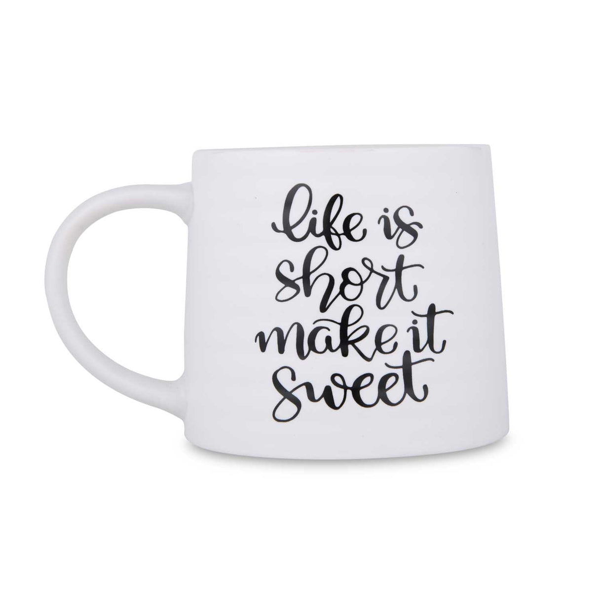 Life Is Short Make It Sweet Printed 420 ml Ceramic Coffee Mug- White