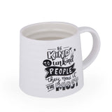 Be Kind Printed 420 ml Ceramic Coffee Mug- White