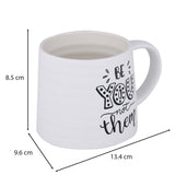 Be You Not Them Printed 420 ml Ceramic Coffee Mug- White